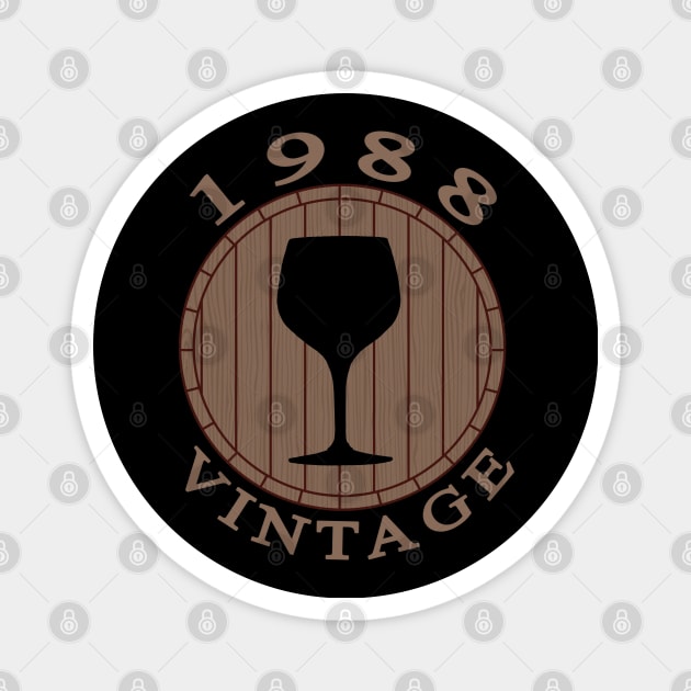Vintage Wine Lover Birthday 1988 Magnet by TMBTM